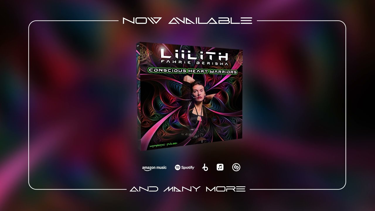 Liilith Fahrie Berisha - Conscious Heart Warriors