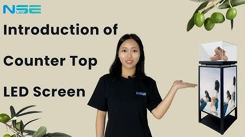 Introduction of NSELED CounterTop LED Screen #nseled #nseledcloud #nseledeurope