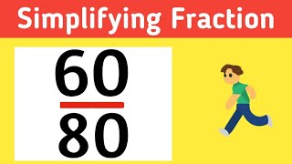 How to simplify the fraction 60/80