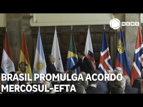Brasil promulga acordo Mercosul-Efta que começa a valer a partir de outubro