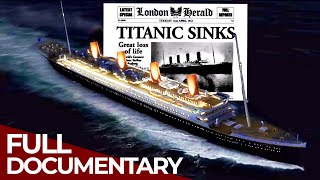 Who Sank The Titanic?  The Secrets Behind the History | Free Documentary History