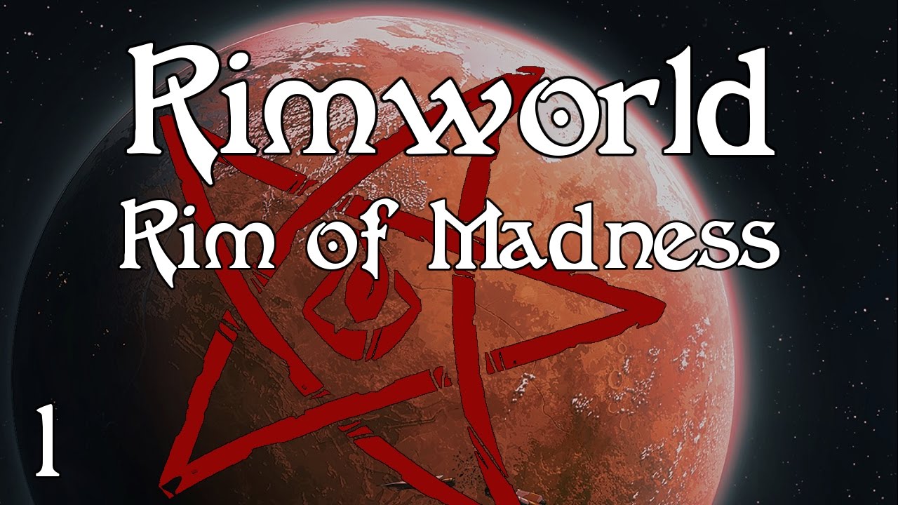 Rimworld Rim of Madness Part 1 Monolith [Let's Play Lovecraft