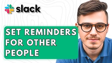 How To Set Reminders For Other People In Slack [2026 Guide]