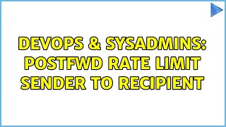 Celebrity DevOps & SysAdmins: postfwd rate limit sender to recipient Wealth