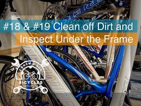 #18 & #19 Clean off Dirt and Inspect Under the Frame – Top 20 checklist for buying used bikes