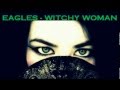 The Eagles Tribute - Witchy Woman