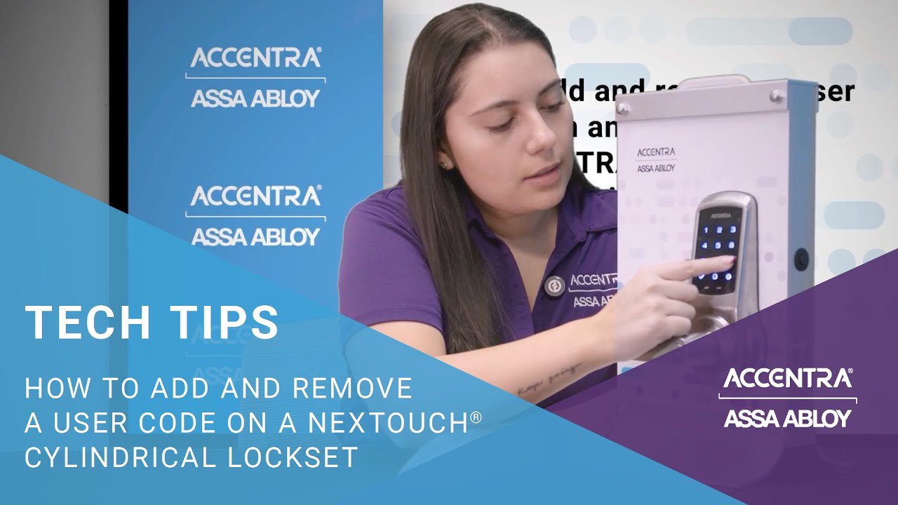 Accentra Push Button Code Lock How to add and remove a user code on an ASSA ABLOY ACCENTRA nexTouch ...