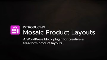 Mosaic Product Layouts