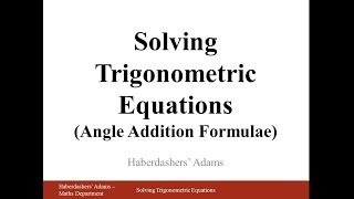 Solving Trig Equations with Angle Addition Formula