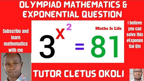 Math Olympiad Question|| Simple &Quick Solution Exponential Equation || If 3^x^2 = 81  then, X = ?