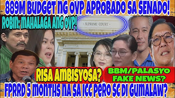 889M BUDGET NG OVP APROBADO SA SENADO! RONBIN: OVP MAHALAGA! FPRRD 5 MONTHS NA SA ICC SC DI GUMALAW?