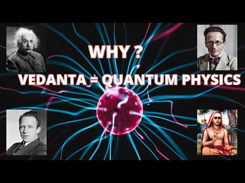 Vedanta & Quantum Physics Similarities