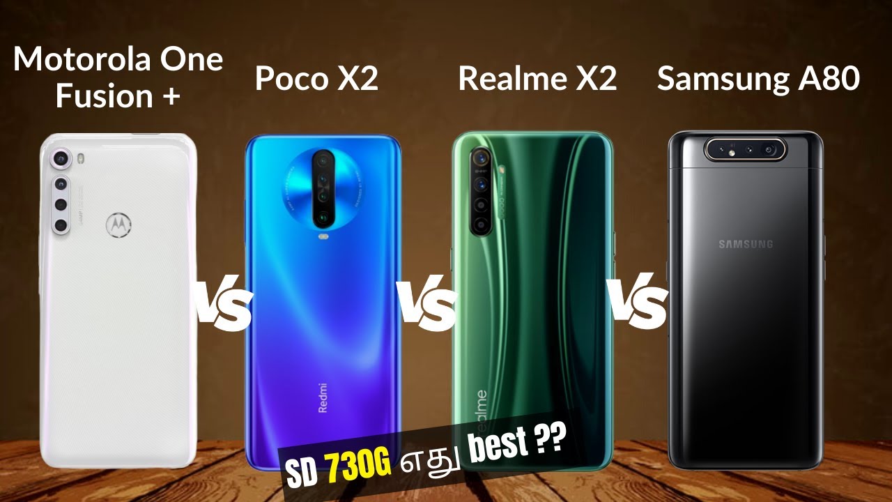 Motorola One Fusion + vs Poco X2 vs Realme X2 vs Samsung A80 Comparison Tamil | SD730G எது best?