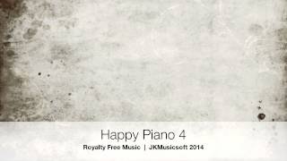 Happy Piano 4 | Royalty Free Piano Background Music