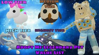 Adopt Me Legendary Pet Value List Youtube - roblox adopt me value list 2020