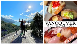 A WEEK IN VANCOUVER | What to Do, Eat, and See!