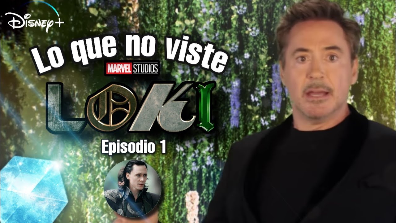 LOKI | Lo que no viste Referencias | Easter Eggs por Tony Stark