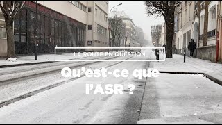 Qu'est-ce que l'ASR ? La route en question screenshot 4