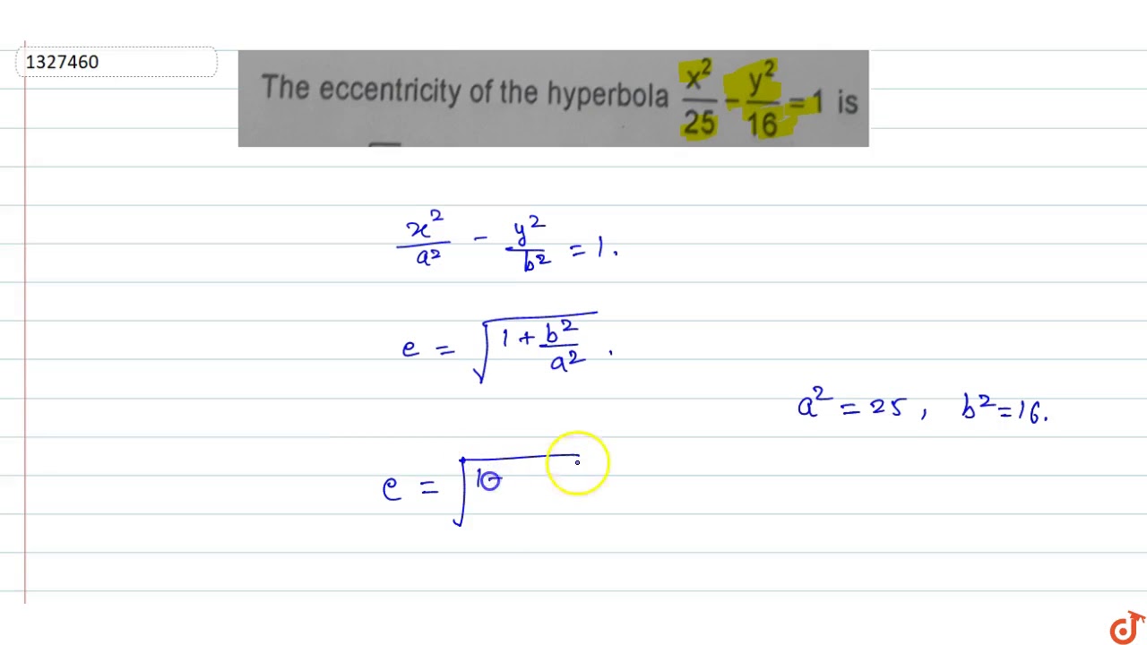 The Eccentricity Of The Hyperbola x 2 25 y 2 16 1 Is YouTube the-eccentricity-of-the-hyperbola-x-2-25-y-2-16-1-is-youtube