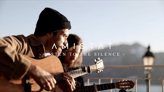 Amistat - Listen To The Silence (Live Session From Home)