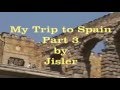 Trip to spain  part 3