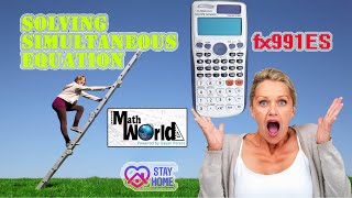 Solving Simultaneous Equation using calculator | fx 991ES PLUS | MathWorld EP 3 | Demonstration