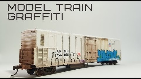 How To Weather & Graffiti An HO Scale Reefer