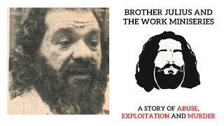 #214 Brother Julius and The Work Miniseries Part 1 - Interview with Lisa