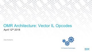 OMR Compiler Proposed Vector IL Changes 20180412