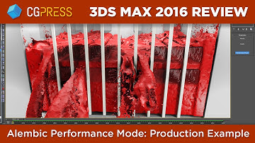 Alembic Performance Mode Production Example - CG Press 3DS Max 2016 Review