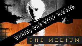 The medium: Ending with after credits ending