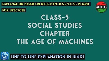 Class - 5 Social Studies Chapter - 13 The age of Machines Notes