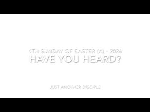 HAVE YOU HEARD?