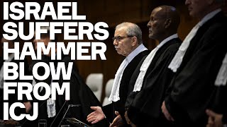 ICJ Delivers Hammer Blow To Israel