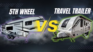 AN OWNERS PERSPECTIVE:  FIFTH WHEEL VS TRAVEL TRAILER