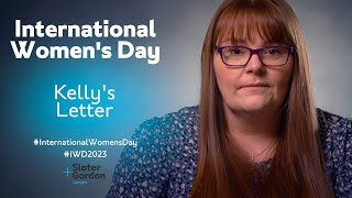 International Women&#39;s Day: Kelly&#39;s Letter