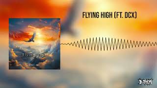 D-Frek & DCX - Flying High