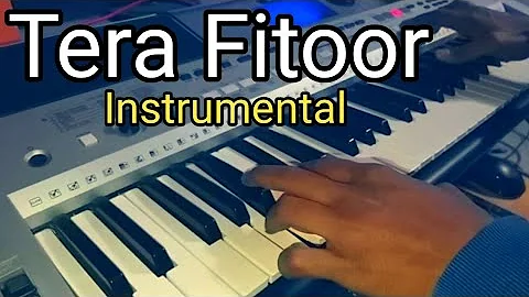 Tera Fitoor Jab Se Chadh Gaya Re | Instrumental Cover | Keyboard Music