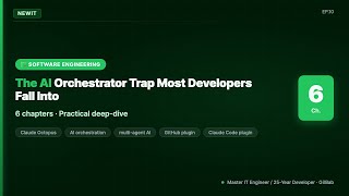 The AI Orchestrator Trap Most Developers Fall Into | #NEWIT