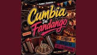 Cumbia Del Fandango(Cumbia Sonidera)