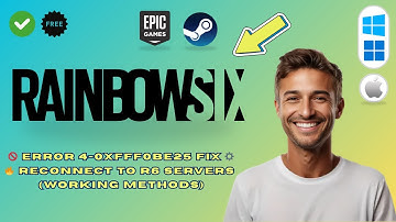 How to Fix Rainbow Six Siege Error Code 4-0xFFF0BE25 (2025 Guide)