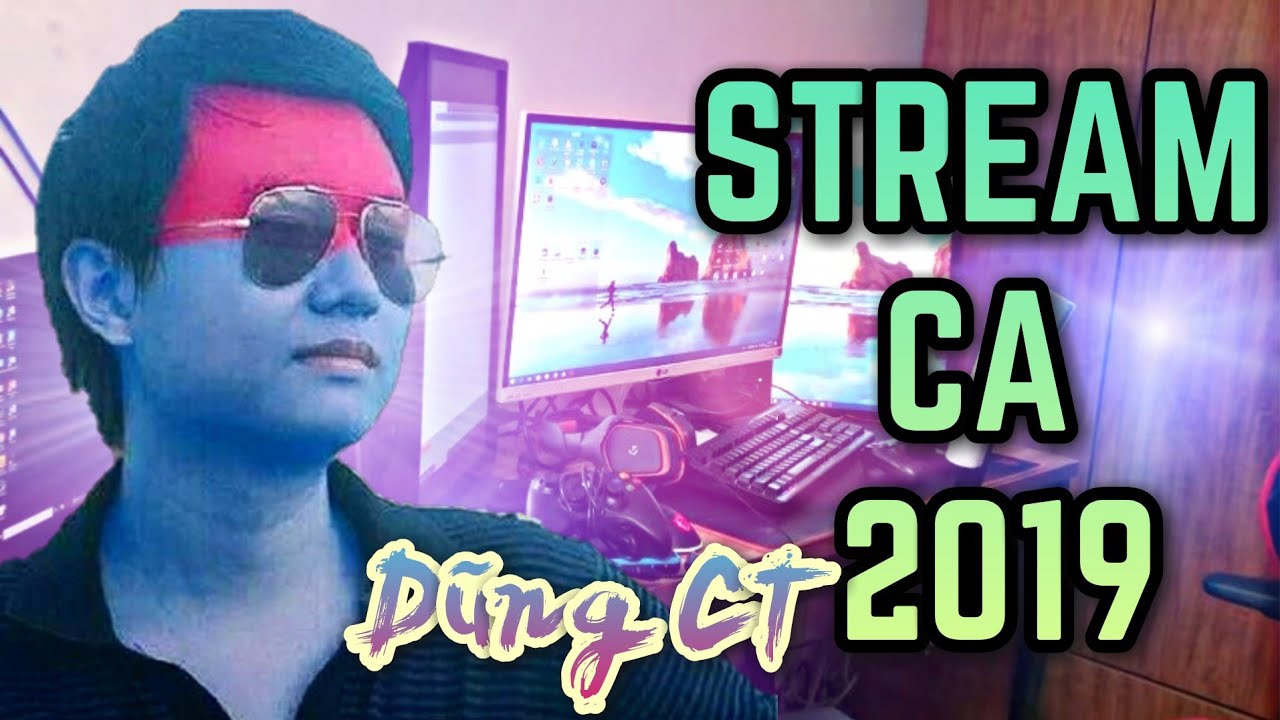 STREAM CA (Remake) ft.Dũng CT × Miya × Thanos [OFFICIAL MV]