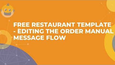 TYTF.io - ORDER MANUAL Message Flow (Restaurant Template)