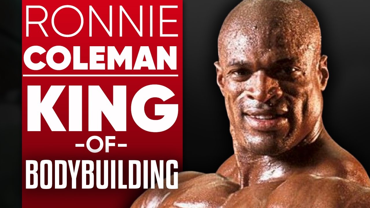 Ronnie Coleman - The King Of Bodybuilding: How I Overcame Adversity To
