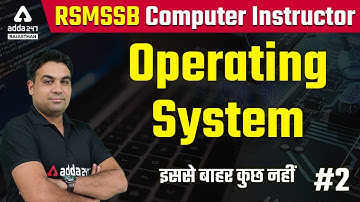 RSMSSB Computer Instructor 2022 | Operating System | Computer by CK Sir #2