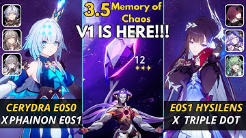V1 IS HERE!!! Phainon + Cerydra E0S0 & Hysilens Triple Dot E0S1 I MoC 12 I Honkai Star Rail 3.5 Beta