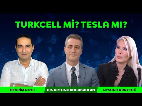 Turkcell mi? Tesla mı? | Dr. Artunç Kocabalkan - Aysun Karaytuğ - Devrim Akyıl