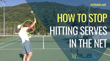 Tennis Serve: How To Stop Hitting Serves In The Net