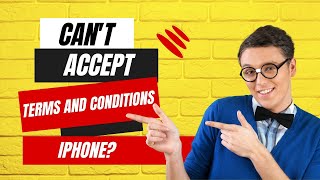Can't Accept Terms And Conditions iPhone