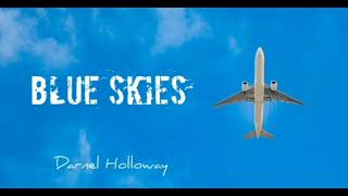 Blue Skies Interlude prod. by @hyprwrld (Drake type beat) Darnel Holloway